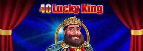 Slot 40 Lucky King